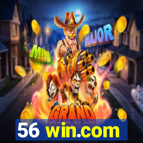 56 win.com